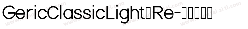 GericClassicLight Re字体转换